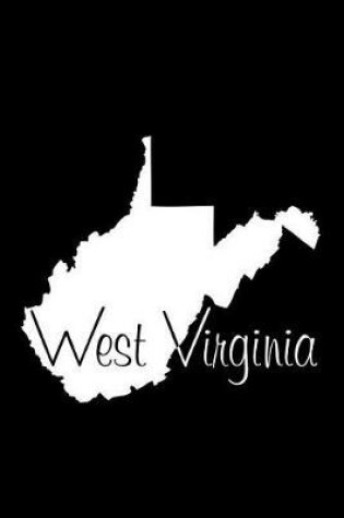 Cover of West Virginia - Black Lined Notebook with Margins