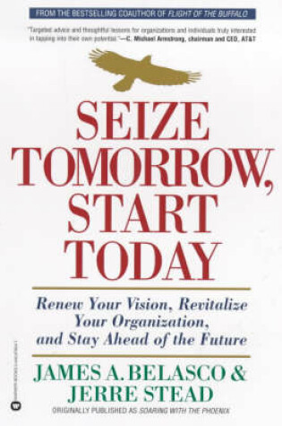 Cover of Seize Tomorrow, Start Today