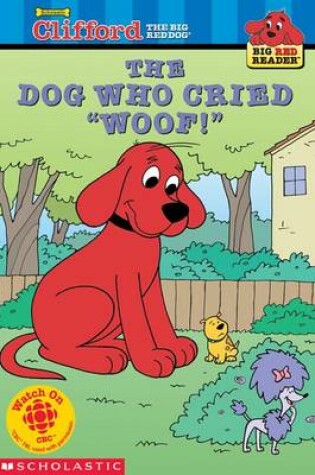 Cover of The Dog Who Cried "Woof!"
