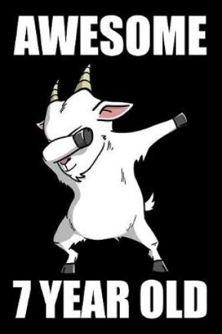 Cover of Awesome 7 Year Old Dabbing Goat