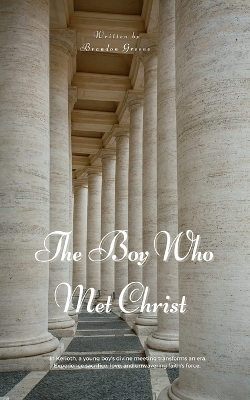 Book cover for The Boy Who Met Christ