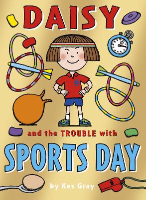 Cover of Daisy and the Trouble with Sports Day
