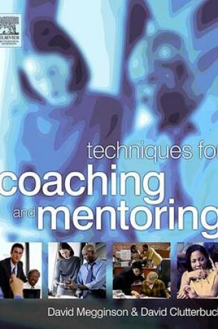 Cover of Techniques for Coaching and Mentoring