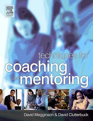 Book cover for Techniques for Coaching and Mentoring