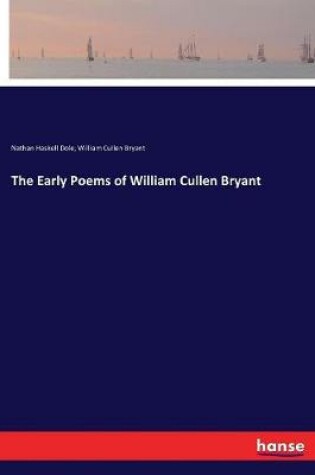 Cover of The Early Poems of William Cullen Bryant