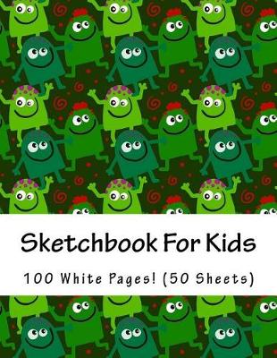 Book cover for Sketchbook For Kids