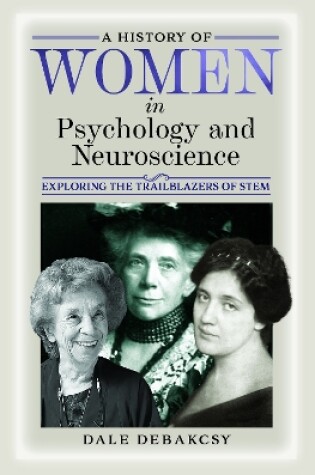 Cover of A History of Women in Psychology and Neuroscience