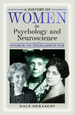 Book cover for A History of Women in Psychology and Neuroscience