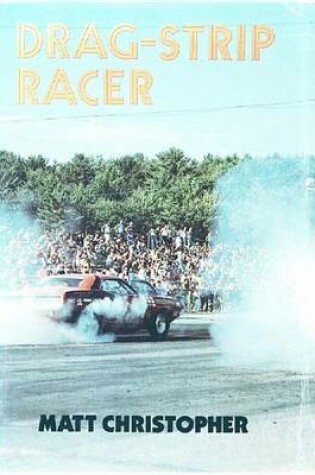 Cover of Drag Strip Racer