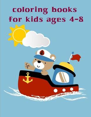 Book cover for Coloring Books For Kids Ages 4-8