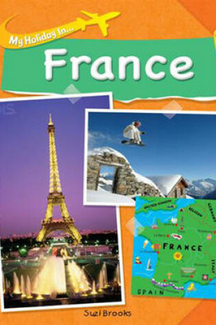 Cover of My Holiday In: France