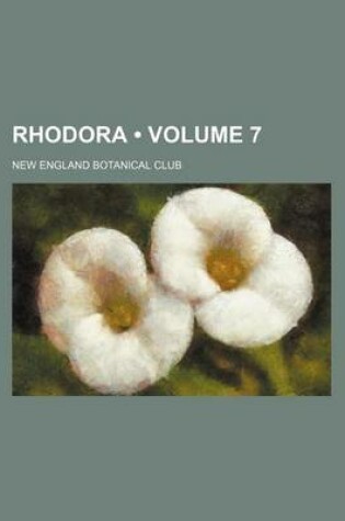 Cover of Rhodora (Volume 7)