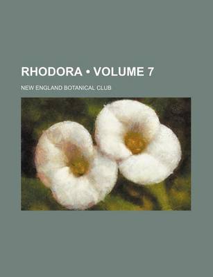 Book cover for Rhodora (Volume 7)