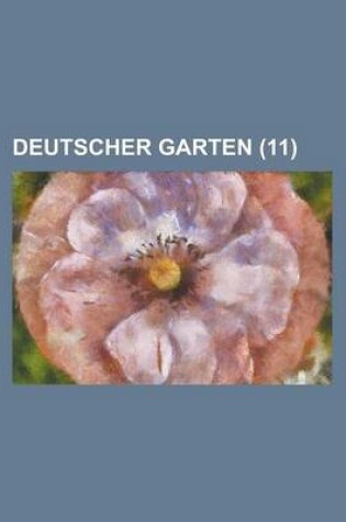 Cover of Deutscher Garten (11 )