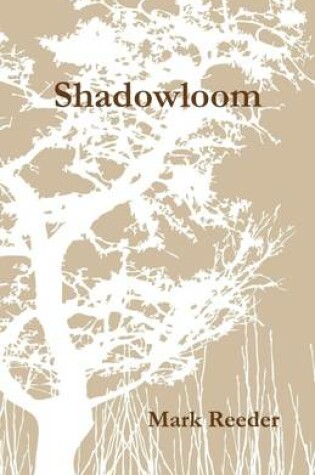 Cover of Shadowloom