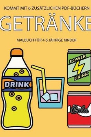 Cover of Malbuch für 4-5 jährige Kinder (Getränke)