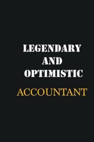 Cover of Legendary and Optimistic Accountant