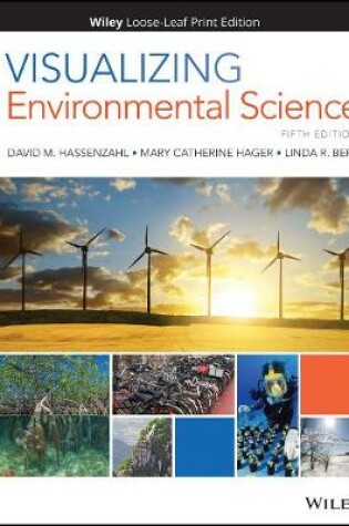 Cover of Visualizing Environmental Science 5E Loose-Leaf Print Companion