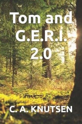 Cover of Tom and G.E.R.I. 2.0