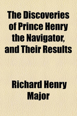 Book cover for The Discoveries of Prince Henry the Naviagator