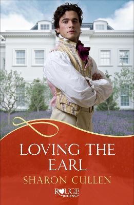 Book cover for Loving The Earl: A Rouge Regency Romance