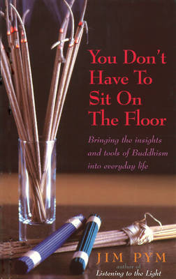 Book cover for You Don't Have to Sit on the Floor