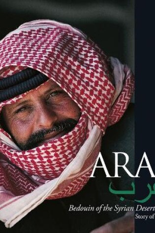 Cover of Arab. Bedouin of the Syrian Desert