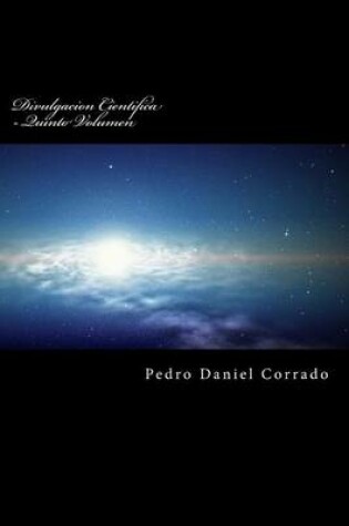 Cover of Divulgacion Cientifica - Quinto Volumen