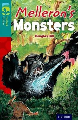 Book cover for Oxford Reading Tree TreeTops Fiction: Level 16: Melleron's Monsters