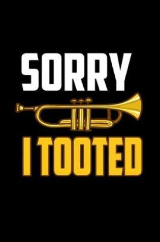 Cover of Sorry I tooted