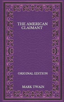 Book cover for The American Claimant - Original Edition