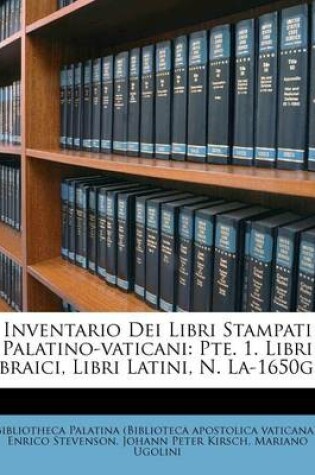 Cover of Inventario Dei Libri Stampati Palatino-Vaticani