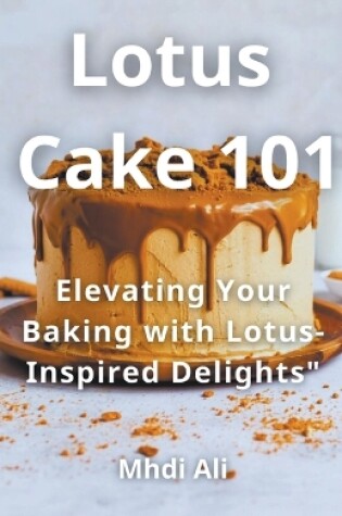 Cover of Lotus Cake 101