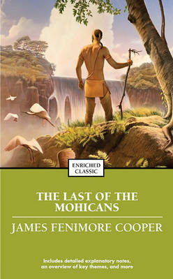 Book cover for The Last of the Mohicans: Enriched Classics