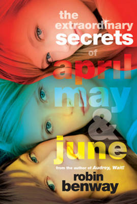 Book cover for The Extraordinary Secrets of April, May, & June