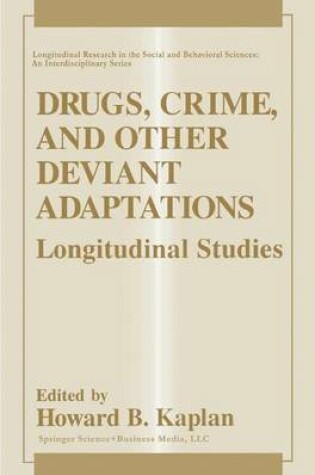 Cover of Drugs, Crime, and Other Deviant Adaptations