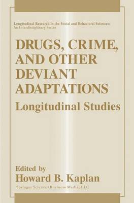 Book cover for Drugs, Crime, and Other Deviant Adaptations