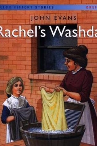 Cover of Welsh History Stories: Rachel's Washday (Big Book)