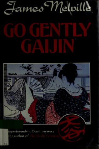 Cover of Go Gently Gaijin