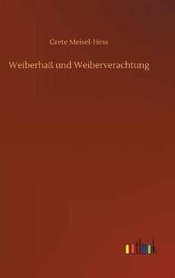 Book cover for Weiberhaß und Weiberverachtung