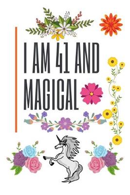 Book cover for I Am 41 And Magical