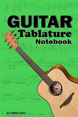 Book cover for Guitar Tablature Notebook Green edition 100 Pages