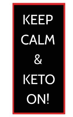 Book cover for Keep Calm & Keto On!