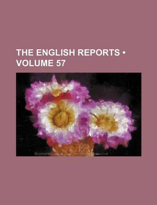 Book cover for The English Reports (Volume 57)