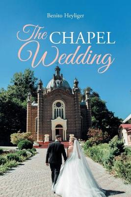 Book cover for The Chapel Wedding