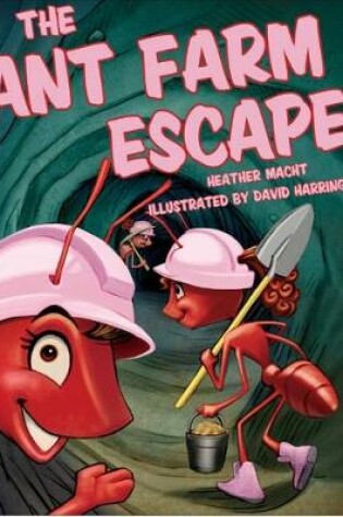 Cover of The Ant Farm Escape!