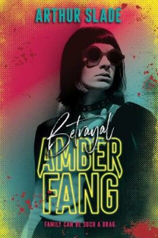 Cover of Amber Fang: Betrayal