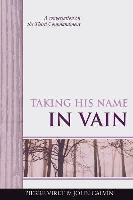 Cover of Taking His Name in Vain