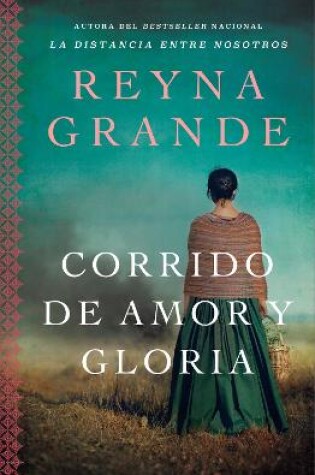 Cover of A Ballad of Love and Glory / Corrido de Amor Y Gloria