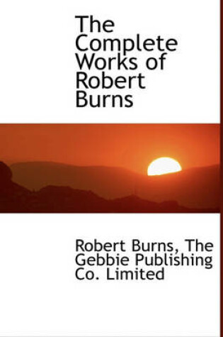 Cover of The Complete Works of Robert Burns